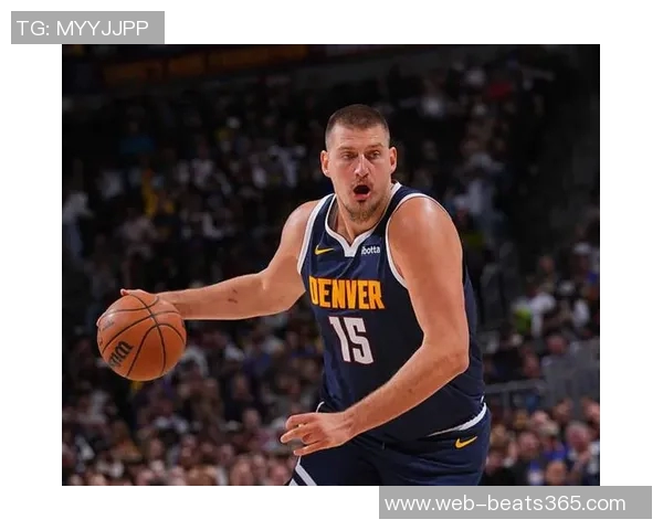 周最佳表现:约基奇场均39分杰伦约翰逊带队完美4连胜 周最佳表现:约基奇场均39分杰伦约翰逊带队完美4连胜